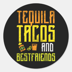 Tequila Tacos Bestvrienden Funny Cinco De Mayo Dri Ronde Sticker