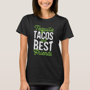 Tequila taco's en beste vrienden Taco dinsdag Cinc T-shirt