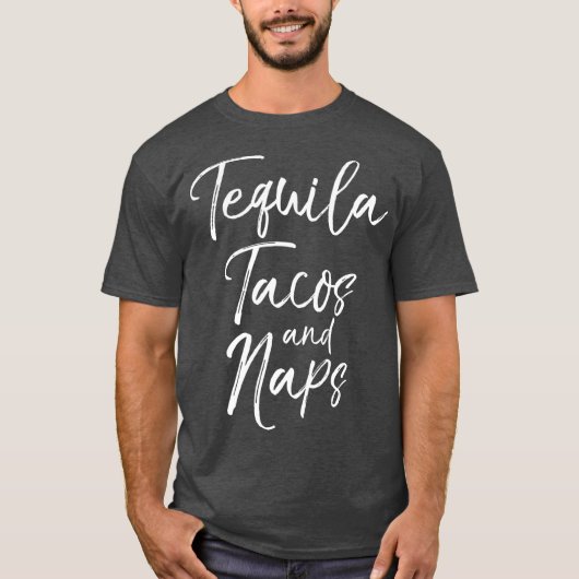 Tequila Tacos en Naps Leuk Schattige Alcohol Mexic T-shirt (Voorkant)