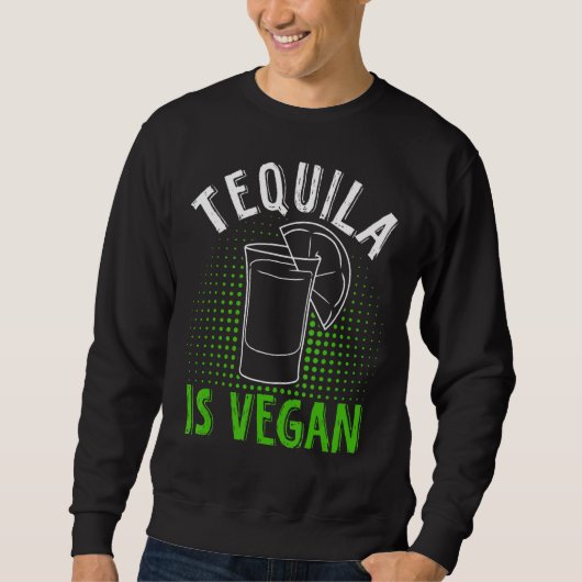 Tequila Vegan voor Vegan Trui (Voorkant)