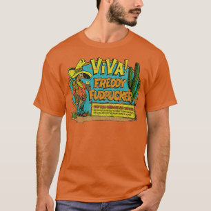 Tequila Viva Freddie Fudpucker 1973 T-shirt