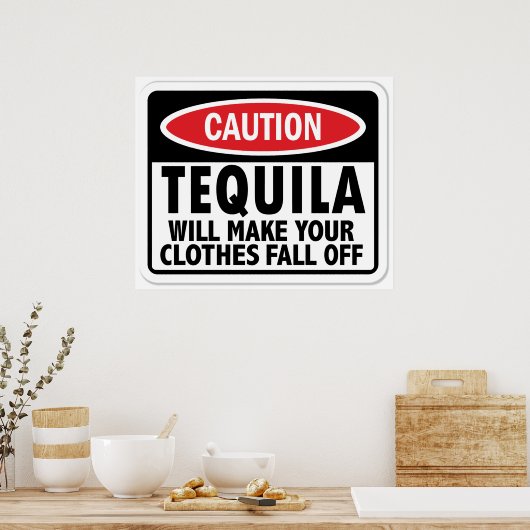 Tequila waarschuwingsteken Poster (Keuken)
