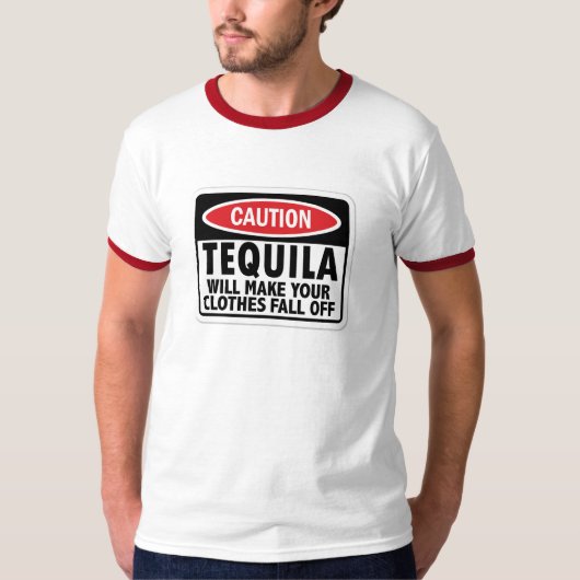 Tequila waarschuwingsteken T-shirt (Voorkant)