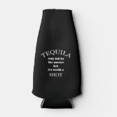 Tequila Worth a Shot Black Flesjeskoeler (Voorkant)