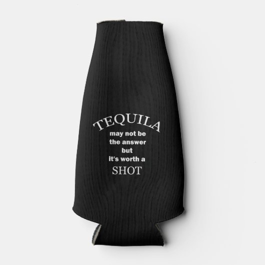 Tequila Worth a Shot Black Flesjeskoeler (Voorkant)