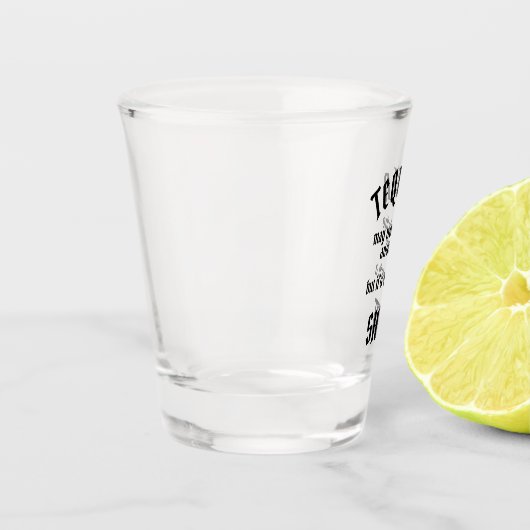 Tequila Worth a Shot Shot Glas (Links)
