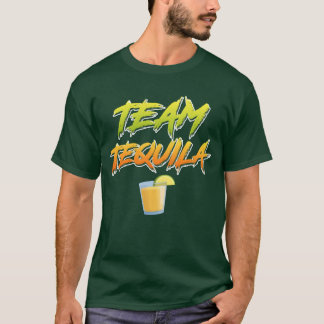Tequilaeam Meican drink Party Meico fan funny T-shirt