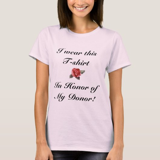 Ter ere van mijn donor t-shirt (Voorkant)