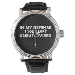 Ter Mijn Verdediging Werd Ik Zonder Toezicht Gelat Horloge