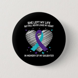 Ter nagedachtenis aan lieve dochter Suïcidebewustz Ronde Button 5,7 Cm