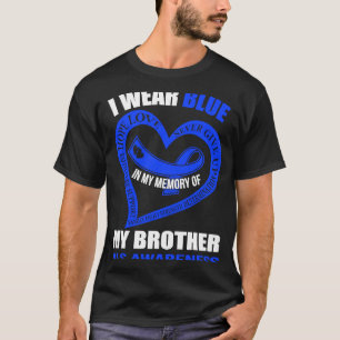 Ter nagedachtenis aan mijn broer ALS AWARENESS T-shirt