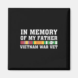 Ter nagedachtenis aan mijn vader Vietnam-veteraan  Magneet
