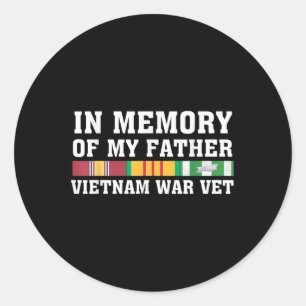 Ter nagedachtenis aan mijn vader Vietnam Veteran F Ronde Sticker