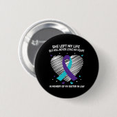 Ter nagedachtenis van mijn schoonzus Suicide Aware Ronde Button 5,7 Cm (Voorkant /achterkant)