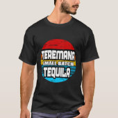 TEREMANA TEQUILA T-SHIRT (Voorkant)