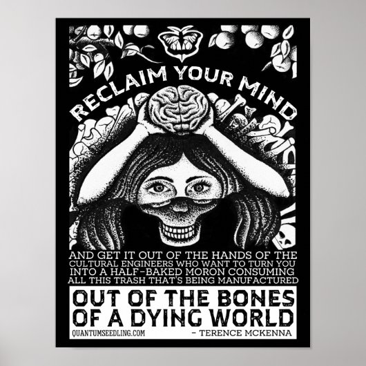 Terence Mckenna Quote - Uw gedachten terugwinnen Poster (Voorkant)
