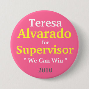 Teresa Alvarado voor Supervisor, 2010 Ronde Button 7,6 Cm