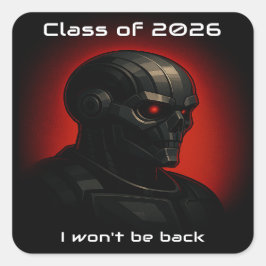 Terminator Schedel Afstudeerklas 2026 Sci-Fi Vierkante Sticker