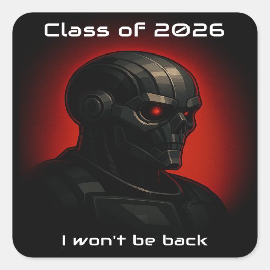 Terminator Schedel Afstudeerklas 2026 Sci-Fi Vierkante Sticker (Voorkant)