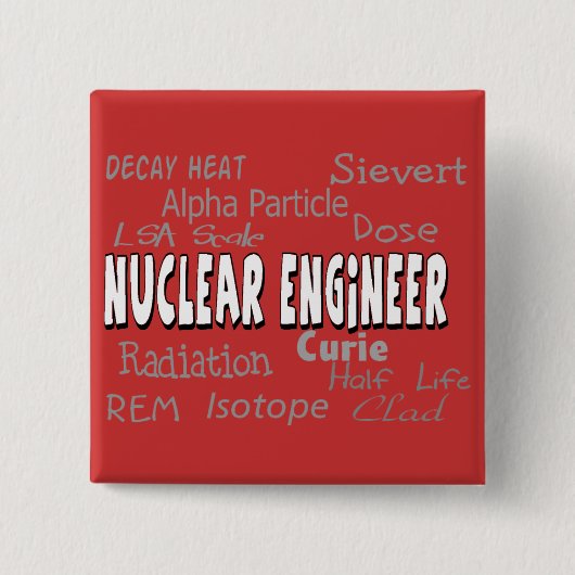 Terminologiecadeaus voor nucleaire ingenieurs vierkante button 5,1 cm (Voorkant)