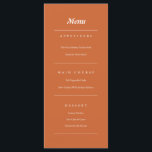 Terracotta Burnt Oranje Modern Fall Wedding Menu<br><div class="desc">Een minimalistisch en modern trouwmenu met een eenvoudig ontwerp met een vettige achtergrond in terracotta verbrand sinaasappel. Ideaal voor valbruiloften,  vrijgezellenfeesten en feestjes. Gemakkelijk om de tekst aan te passen om het met uw eigen details te vervangen. Bestel er vandaag nog een!</div>