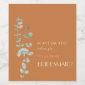 Terracotta Eucalyptus Deco Bridesmaid Voorstel Wijn Etiket (Enkel label)