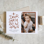 Terracotta Geachte Kerstman Laat me uitleggen Baby Feestdagen Kaart<br><div class="desc">Lieve Kerstman, laat het me uitleggen! Stuur kerstgroeten met deze leuke en feestelijke vakantiefotokaart. Het beschikt over een handgeschreven citaat en eenvoudige typografie. Personaliseer door een begroeting, namen, foto en andere details toe te voegen. Deze terracotta kerstfotokaart is ideaal voor baby kerstkaarten en hondenvakantiecaarten. Verkrijgbaar als platte kaart, gevouwen kaart...</div>