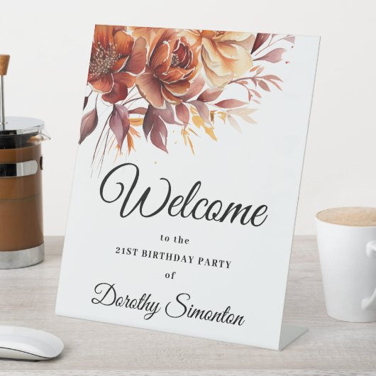 Terracotta Herfst Bloemen 21e Verjaardag Welkom Reclamebord Met Voetstuk (Insitu)