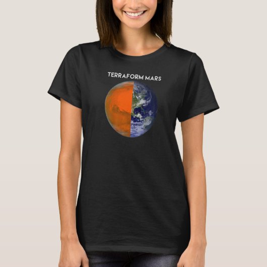 TERRAFORM MARS for Human Migration Funny Witty Occ T-shirt (Voorkant)