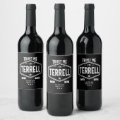 Terrell - Gepersonaliseerde naam Birthday Gift Wijn Etiket (Flessen)