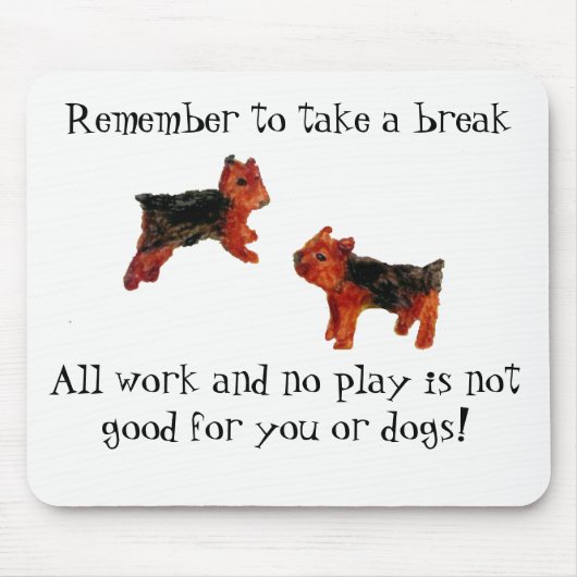 Terrier Dog Art All Work en No Play Quote Muismat (Voorkant)