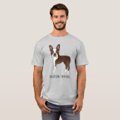 Terrier Dog van Brown en White Boston met tekst T-shirt (Voorkant volledig)
