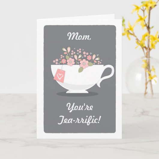 Terrific Ma Tea Lover-Moederdag kaart (Gele Bloem)