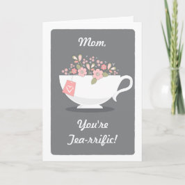 Terrific Ma Tea Lover-Moederdag kaart