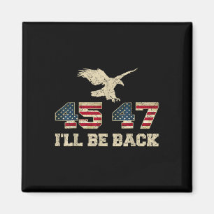 Terug 45 47 Trump 2024 Verkiezingsadelaar VS Vlag  Magneet