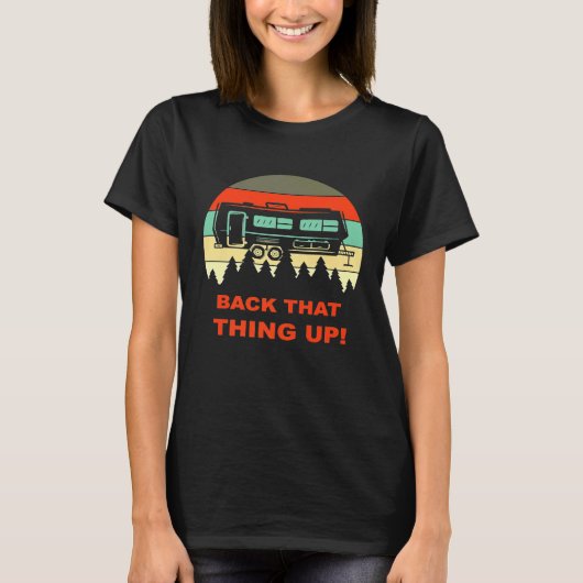 Terug dat ding up Funny Camper Rv Meme Camping Va T-shirt (Voorkant)