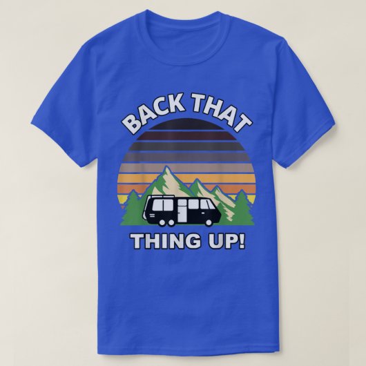 Terug dat ding up Funny Camper Rv Meme Camping Va T-shirt (Design voorkant)