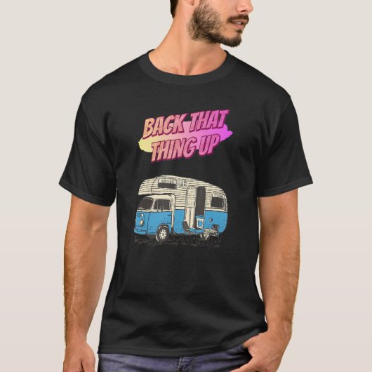 Terug dat het ding omhoog de hachelijke Humor cite T-shirt (Voorkant)