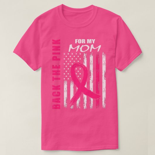 Terug De Roze Moeder Borstkanker Awareness Shirten T-shirt (Design voorkant)