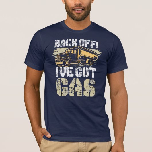 Terug heb ik de 'Gas Ice Road Truck Driver Gag'. T-shirt (Voorkant)