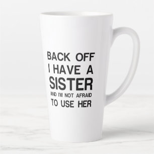 TERUG IK HEB EEN SISTER LATTE MOK