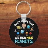 Terug in mijn tijd hadden we negen planeten zonnes sleutelhanger (Voorkant)