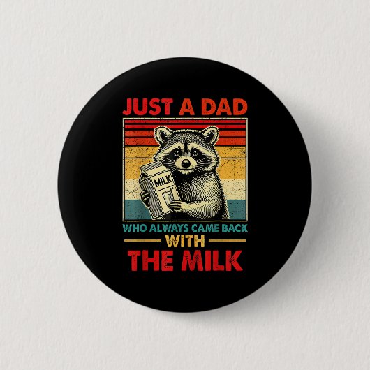 Terug Met De Melk Vaderdag Ronde Button 5,7 Cm (Voorkant)