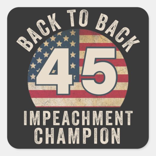 Terug naar Back Impeachment Champ American Vinta Vierkante Sticker (Voorkant)