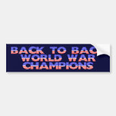 Terug naar Back World War Champions Bumpersticker (Voorkant)