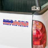 Terug naar Back World War Champs Bumpersticker (Op Truck)