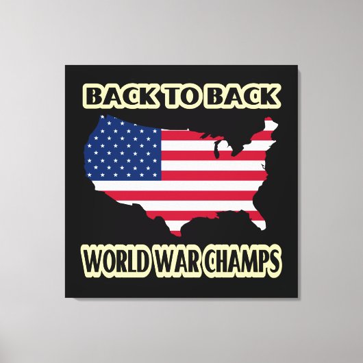 Terug naar Back World War Champs Canvas Afdruk (Voorkant)