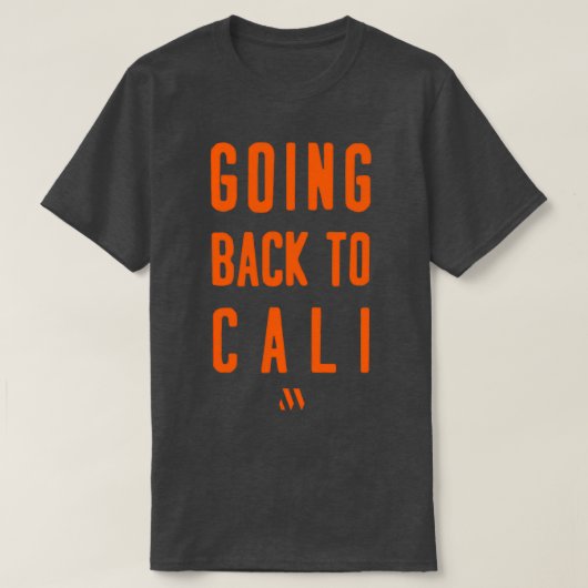 TERUG NAAR CALI T-SHIRT (Design voorkant)