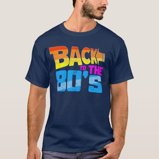 Terug naar de jaren 80 grappig t-shirt (Voorkant)