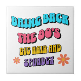 Terug naar de jaren 80 tegeltje